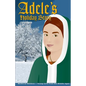 Adele's Holiday Story: Daughter of William the Conqueror - Paperback
