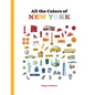 All the Colors of New York - Hardcover