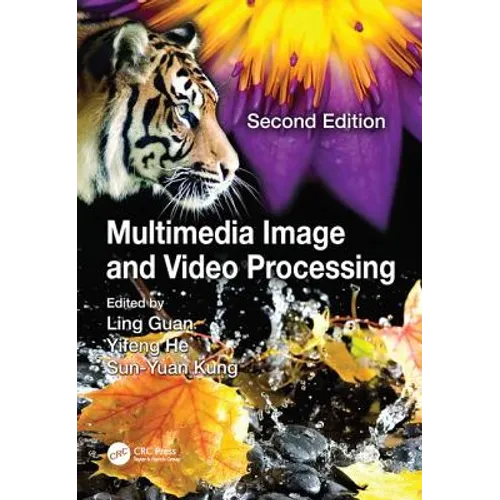 Multimedia Image and Video Processing - Paperback