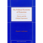 The Political Economy of Protection: Theory and the Chilean Experience - Hardcover
