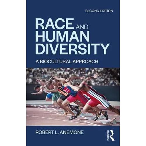 Race and Human Diversity: A Biocultural Approach - Paperback