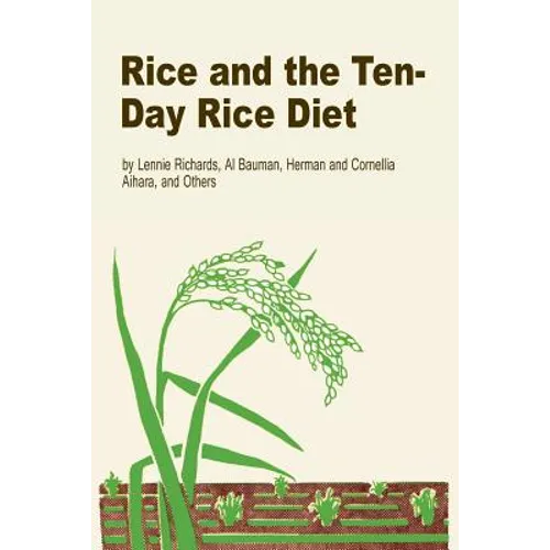 Rice and the Ten-Day Rice Diet - Paperback