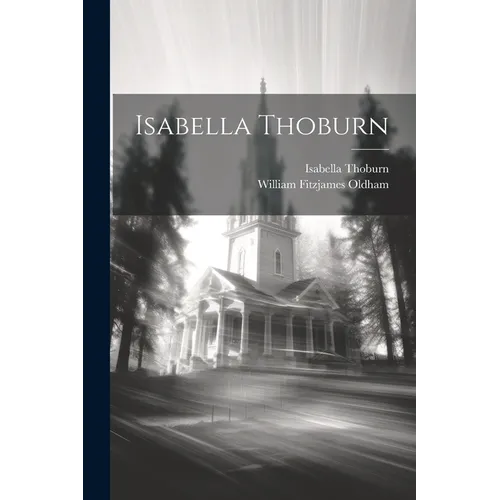 Isabella Thoburn - Paperback