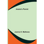 Jessie's Parrot - Paperback