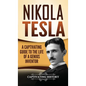 Nikola Tesla: A Captivating Guide to the Life of a Genius Inventor - Hardcover