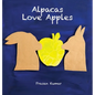 Alpacas Love Apples - Hardcover