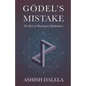 Godel's Mistake: The Role of Meaning in Mathematics - Paperback