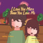 I Love You More Than You Love Me - Paperback