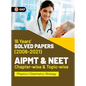 AIPMT NEET 2022 Chapter-wise and Topic-wise 16 Years Solved Papers (2006-2021) by GKP - Paperback