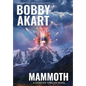 Mammoth: A Disaster Thriller - Hardcover
