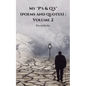 My "P's & Q's" (poems and quotes): Volume 2 - Paperback