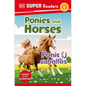 DK Super Readers Level 1 Bilingual Ponies and Horses - Ponis Y Caballos - Hardcover