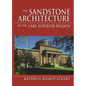 The Sandstone Architecture of the Lake Superior Region - Hardcover