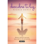 Descubre Tu Luz: Abraza Y Alinea Lo Que Eres Para Crear La Vida Que Quieres / Discover Your Light - Paperback