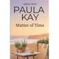 Matter of Time (Legacy Series, Book 3) - Paperback