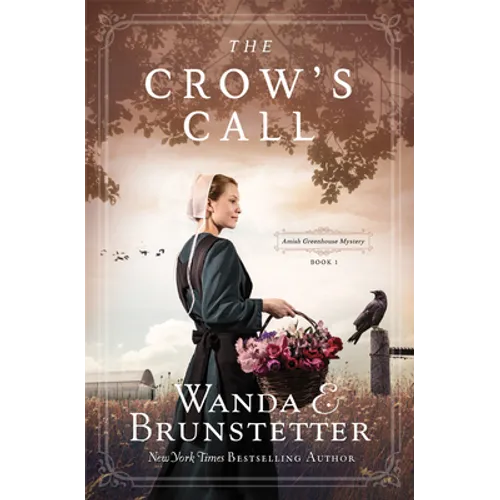 The Crow's Call: Amish Greehouse Mystery - Book 1 Volume 1 - Paperback