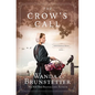 The Crow's Call: Amish Greehouse Mystery - Book 1 Volume 1 - Paperback