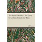 The History Of Dance - The Dance In Scotland, Ireland, And Wales - Paperback
