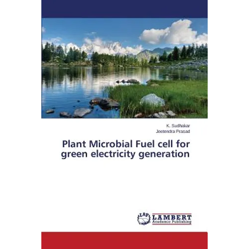 Plant Microbial Fuel Cell for Green Electricity Generation - Paperback