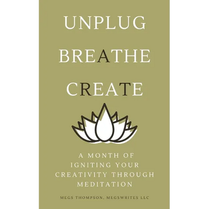 A Month of Igniting Your Creativity Through Meditation - Paperback