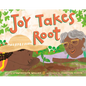 Joy Takes Root - Hardcover