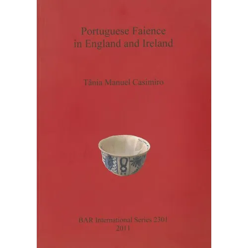 Portuguese Faience in England and Ireland - Paperback