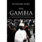 The Gambia: The Untold Dictator Yahya Jammeh's Story - Paperback