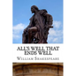 All's Well That Ends Well: A Play - Paperback