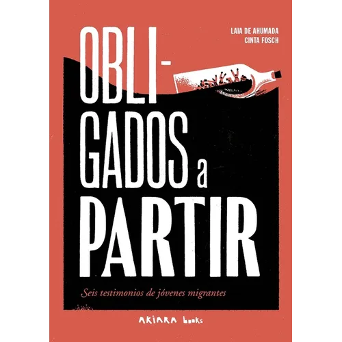 Obligados a Partir / Forced to Leave: Seis Testimonios de Jóvenes Migrantes / Six Testimonies of Young Migrants - Paperback