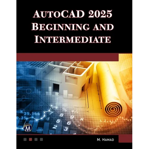 AutoCAD 2025 Beginning and Intermediate - Paperback