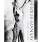 Lee Miller & Man Ray: Fashion, Love, War - Hardcover