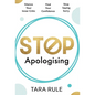 Stop Apologising - Hardcover