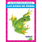 Las Ranas de ﾁrbol (Tree Frogs) - Library Binding