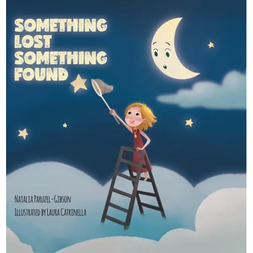 Something Lost Something Found - Hardcover