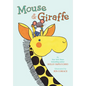 Mouse & Giraffe - Hardcover