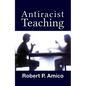 Anti-Racist Teaching - Paperback