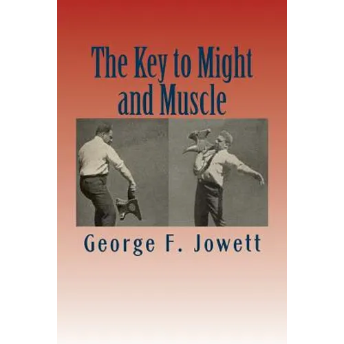 The Key to Might and Muscle - Paperback