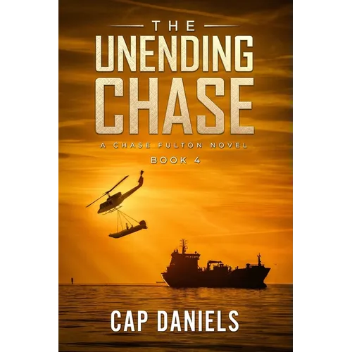 The Unending Chase: A Chase Fulton Novel - Paperback