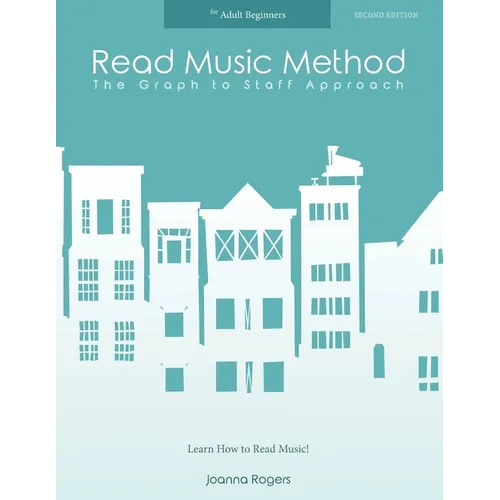 Read Music Method for Adult Beginners: Learn How to Read Music - Paperback