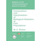 Computation and Interpretation of Biological Statistics of Fish Populations - Paperback