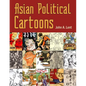 Asian Political Cartoons (Hardback) - Hardcover