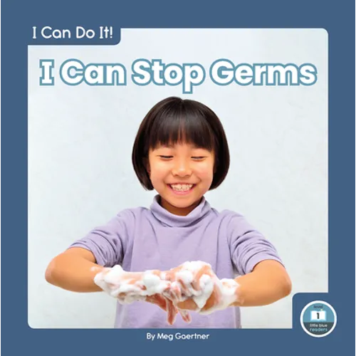 I Can Stop Germs - Library Binding