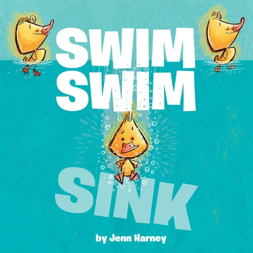 Swim Swim Sink - Hardcover