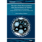 Security Risk Management for the Internet of Things: Technologies and Techniques for IoT Security, Privacy and Data Protection - Hardcover