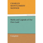 Myths and Legends of Our Own Land - Complete - Paperback