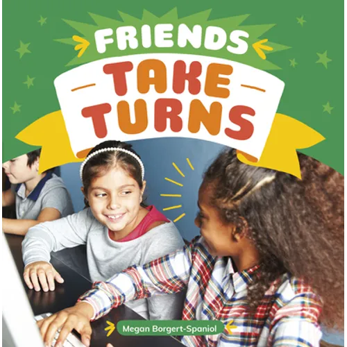 Friends Take Turns - Hardcover