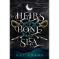 Heirs of Bone and Sea - Hardcover