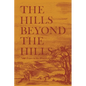 The Hills Beyond the Hills - Paperback