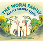 The Worm Family Has Its Picture Taken - Hardcover