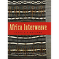 Africa Interweave: Textile Diasporas - Paperback